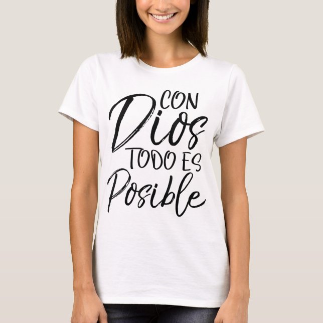 Camiseta Con Dios Todo es Possível Espanol Espanol Espanol (Frente)