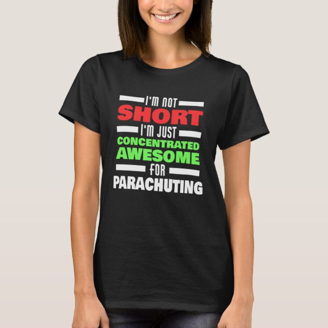 Camiseta Concentrated Awesome For Parachuting Saying Parach (Frente)