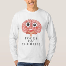 Camiseta 'Concentre-se na Sua Vida'