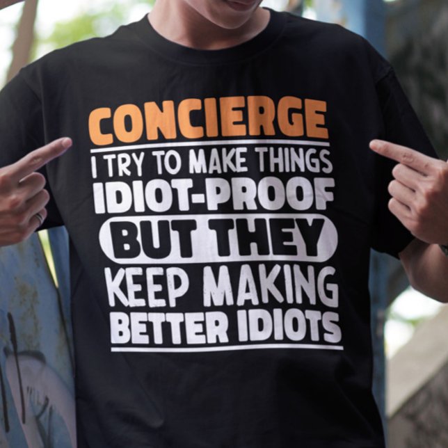 Camiseta Concierge Tento Tornar As Coisas Engraçadas E Lega (Criador carregado)