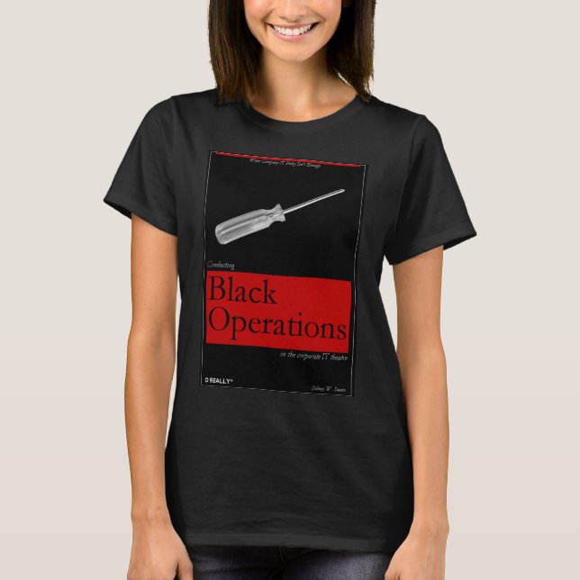 Camiseta Conducting Black Operations in the Corp IT Theatre (Frente)