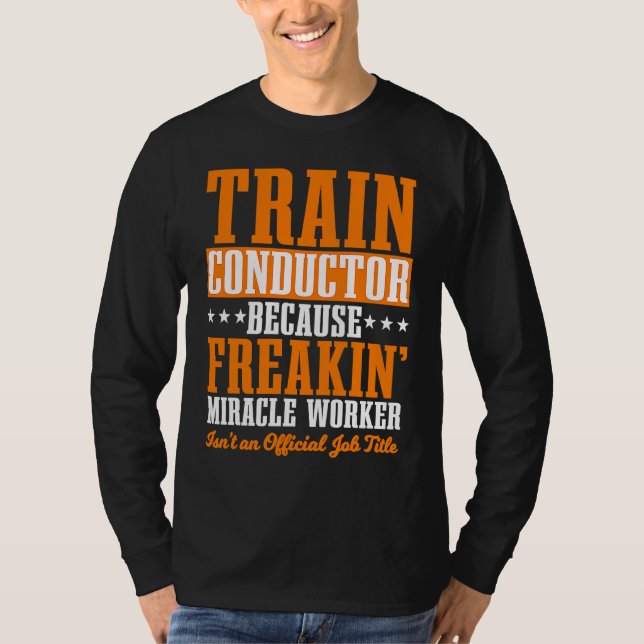 Camiseta Conductor Train Express Transport Freight Railway  (Frente)