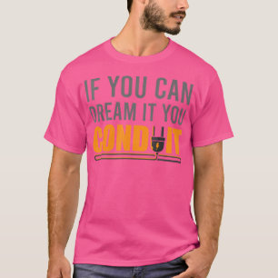 Camiseta Conduitador de Sonho I Eletricista Técnico Eletrôn