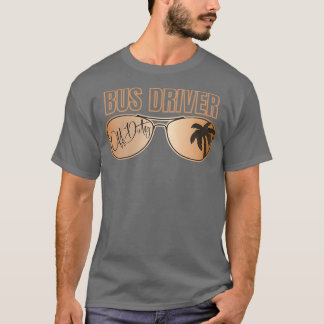 Camiseta Condutor De Ônibus Desligado No Último Dia Da Esco