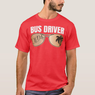Camiseta Condutor De Ônibus Desligado No Último Dia Da Esco