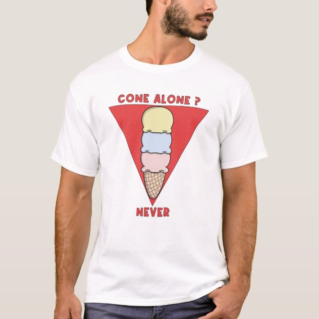 Camiseta Cone sozinho? Nunca (Frente)