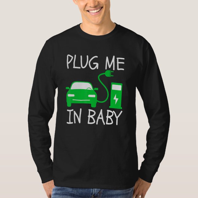 Camiseta Conecte-me no modo EV Life Eco Drive EVs Electri (Frente)
