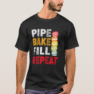 Camiseta Confeiteiro de Macaron Tubo Assar Preencher Repeti