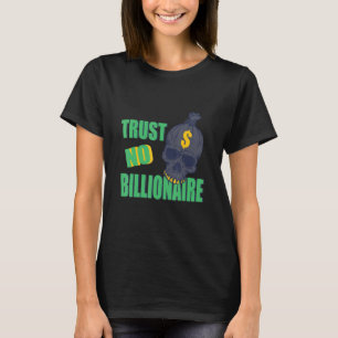 Camiseta Confiança No Capitalismo Bilionário Imposto sobre