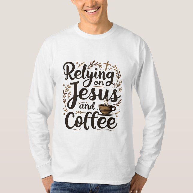 Camiseta Confiando em Jesus e Cafeine Lover (Frente)