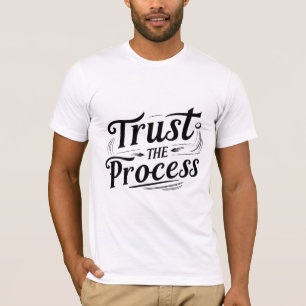 Camiseta Confiar no Processo