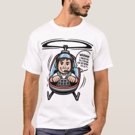 Camiseta Confident Helicopter Pilot Cartoon With Hover Warn