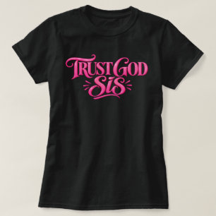 Camiseta Confie em Deus Irmã