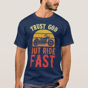 Camiseta Confie em Deus, mas circule a moto-cristã de rápid