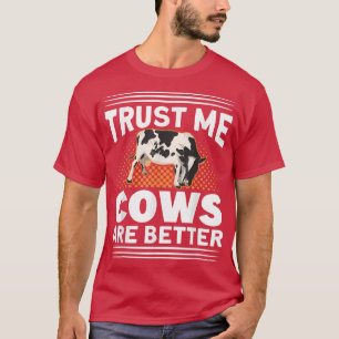 Camiseta Confie Em Mim As Vacas São Melhor Fazenda De Vaca