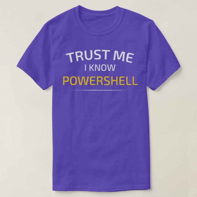 Camiseta Confie em mim, conheço a Powershell Data Science (Frente do Design)