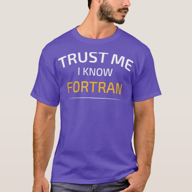 Camiseta Confie em mim, conheço Fortran Data Science (Frente)