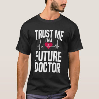 Camiseta Confie Em Mim Eu Sou Um Futuro Doutor Engraçado Fa