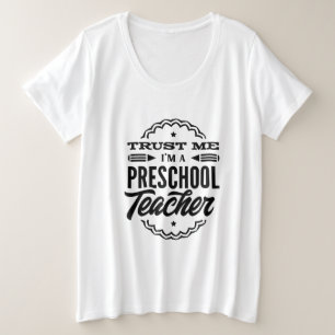 Camiseta Confie Em Mim Eu Sou Um Professor De Pré-Escolas