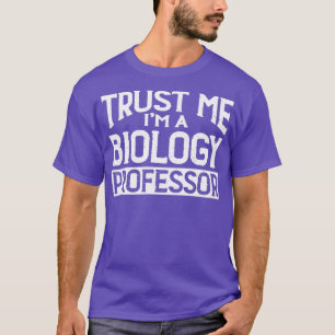 Camiseta Confie em mim Professor de Biologia Im