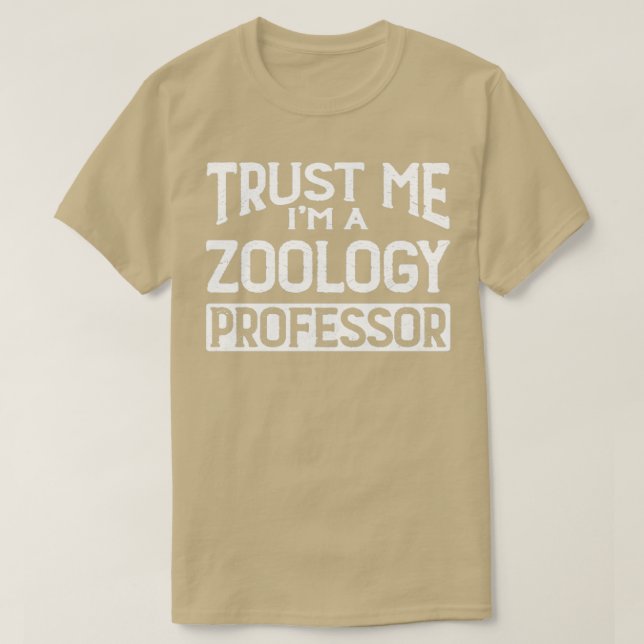 Camiseta Confie em mim Professor de Zoologia Im (Frente do Design)