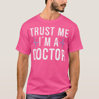 Camiseta Confie Em Mim Que Sou Médico