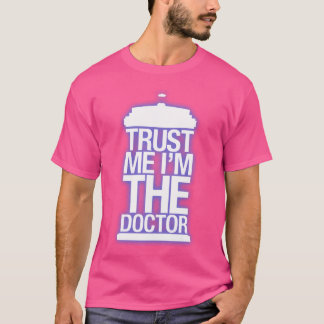 Camiseta Confie Em Mim Que Sou O Médico (Eterno Confie No M