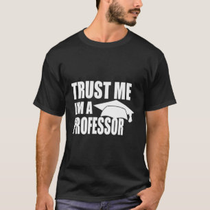 Camiseta Confie Em Mim Que Sou Professor Ensinando Doutora