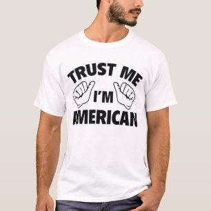 Camiseta Confie em mim, sou americano