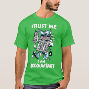 Camiseta Confie em mim, sou contador