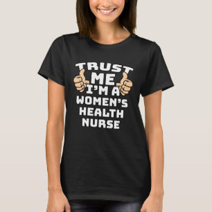 Camiseta Confie em mim, sou enfermeira de saúde feminina e