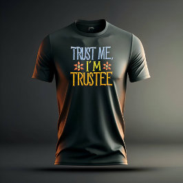 Camiseta Confie em mim, sou um administrador
