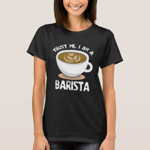 Camiseta Confie em mim, sou um alarme de café barista