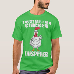 Camiseta Confie em mim, sou um caçador de frango que sussur