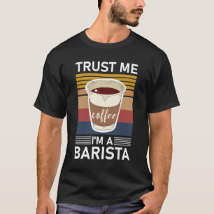 Camiseta Confie em mim, sou um café Espresso Baristas