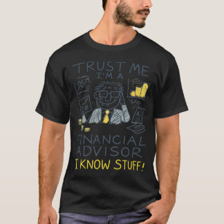Camiseta Confie em Mim Sou um Consultor Financeiro Eu Sei d