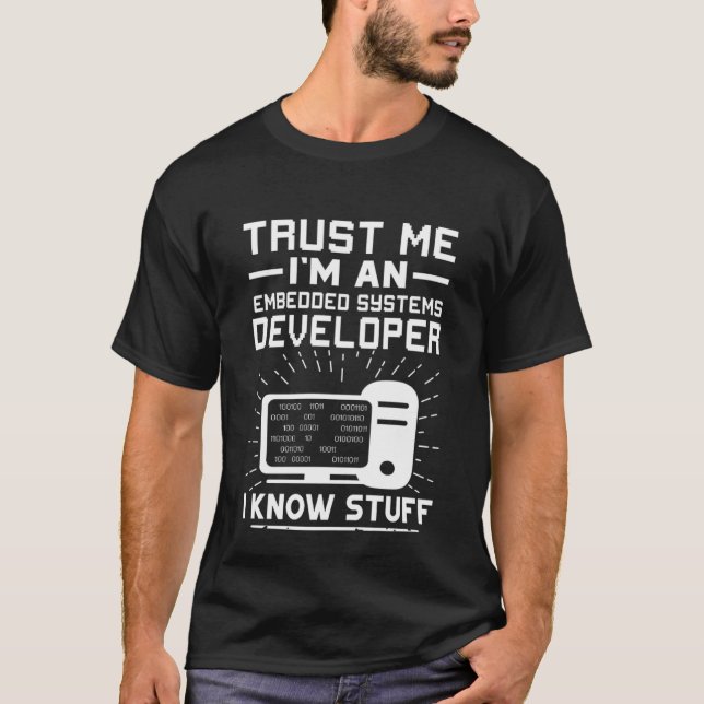 Camiseta Confie em Mim Sou um Desenvolvedor de Sistemas Emb (Frente)