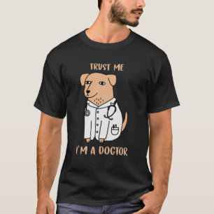 Camiseta Confie em mim, sou um Dogtor Engraçado Medicina V