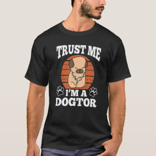 Camiseta Confie em Mim Sou um Dogtor Promoção Pug Estetoscó