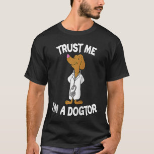 Camiseta Confie em mim, sou um Dogtor Veterinario Pet Anima