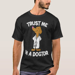 Camiseta Confie em mim, sou um Dogtor Veterinario Pet Anima