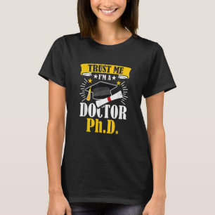 Camiseta Confie em mim sou um doutor em Filosofia Ph D