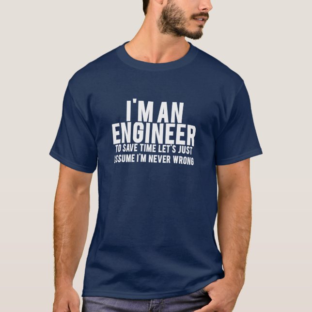Camiseta Confie Em Mim Sou Um Engenheiro (Frente)