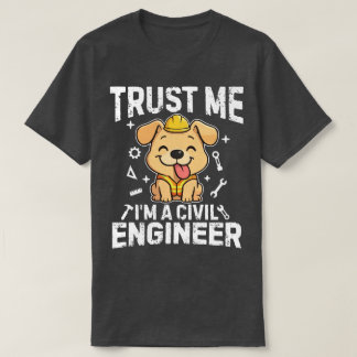 Camiseta Confie em mim, sou um engenheiro civil