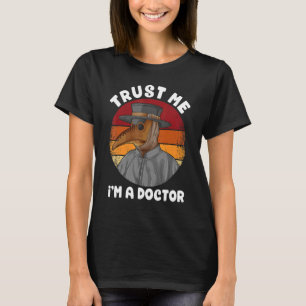 Camiseta Confie em mim, sou um médico da Peste Doutor Cara