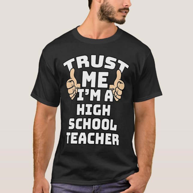 Camiseta Confie em mim, sou um professor Segundo grau a tra (Frente)