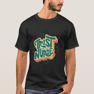 Camiseta Confie em mim sou uma Enfermeira
