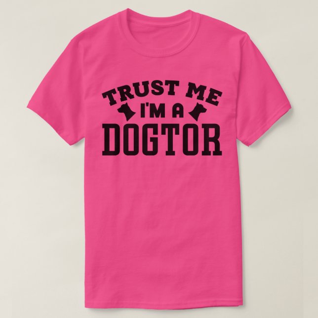 Camiseta Confie em mim um dogtor 1 (Frente do Design)
