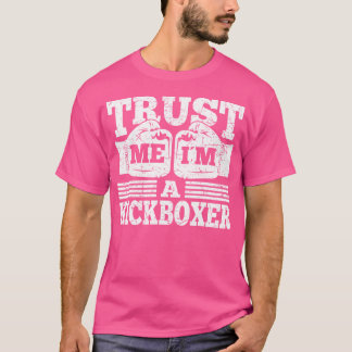 Camiseta Confie Em Mim Um Kickboxer Engraçado