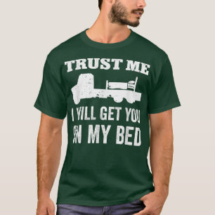 Camiseta Confie Em Mim, Vou Levá-Lo Na Minha Cama, Dr. Truc